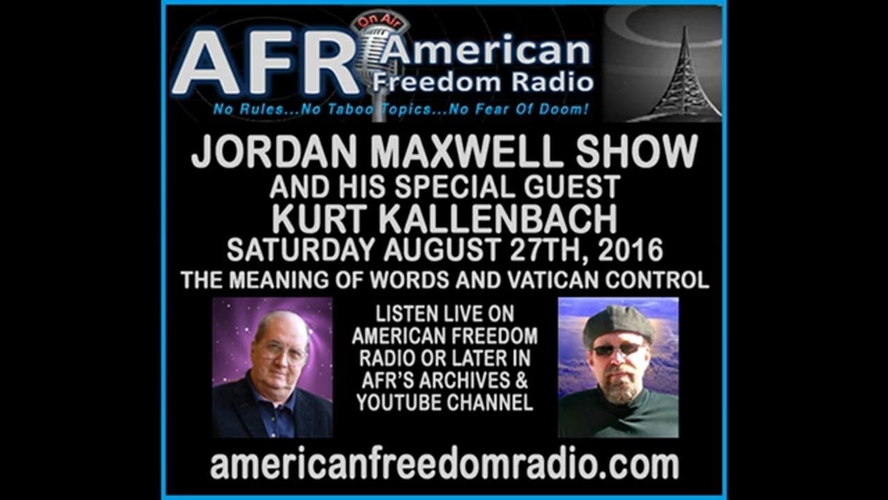 We Are Owned by the Use of Words & Vatican Law ~ w/ Kurt Kallenbach & Jordan Maxwell
