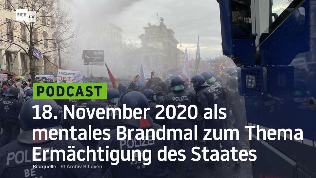 5. Jahrestag: Der 18. November 2020 als mentales Brandmal zum Thema Ermächtigung des Staates