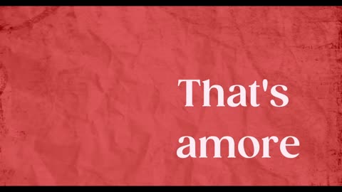 Dean Martin - That's Amore (Lyric Video).