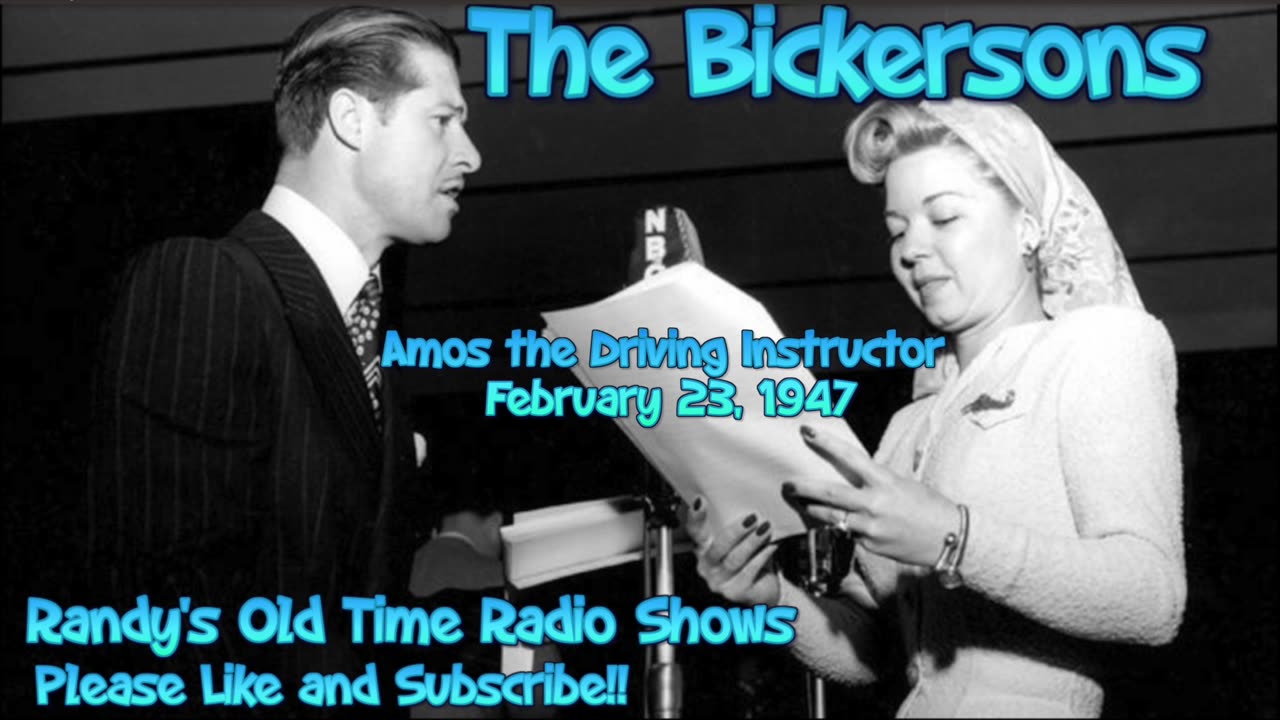 47-02-23 Bickersons Don Ameche Xep11_Tonsils Blanche Learns To Drive