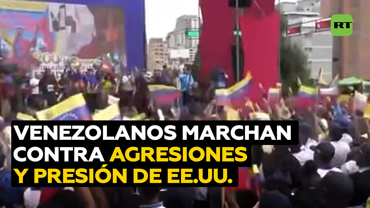 Venezolanos marchan en rechazo a las agresiones y la presión de Washington
