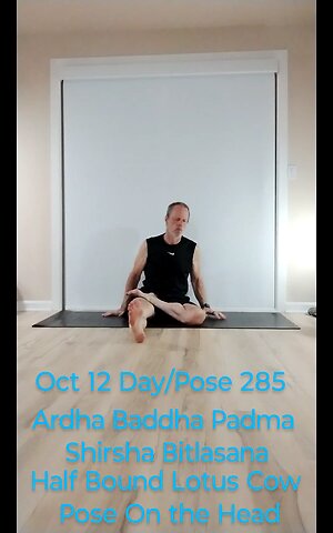 Ardha Baddha Padma Shirsha Bitlasana / Half Bound Lotus Cow Pose On the Head