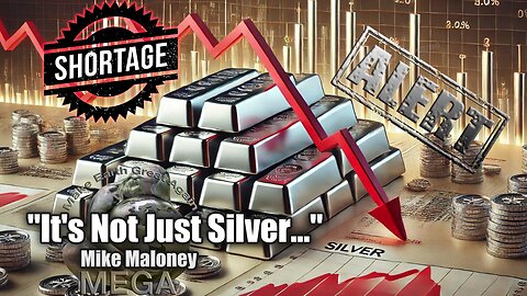 "It's Not Just Silver..." ~Mike Maloney