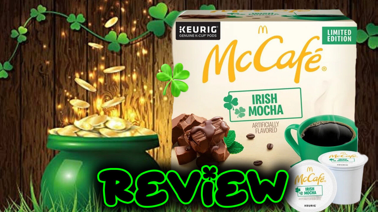 McCafe Irish Mocha K-Cup Coffee Review
