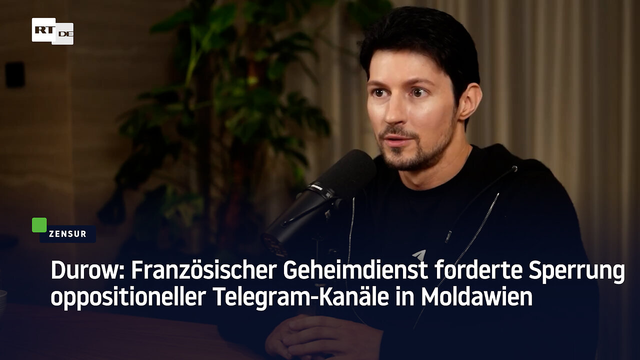 Durow: Französischer Geheimdienst forderte Sperrungen oppositioneller Telegram-Kanäle in Moldawien
