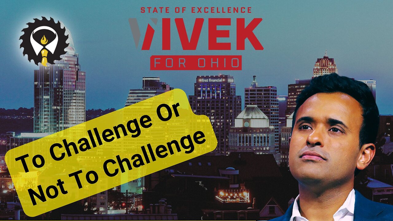461 - Should the Libertarian Party Support Or Challenge Vivek For Ohio Governor?