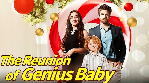 The Reunion Of Genius Baby Full Movie