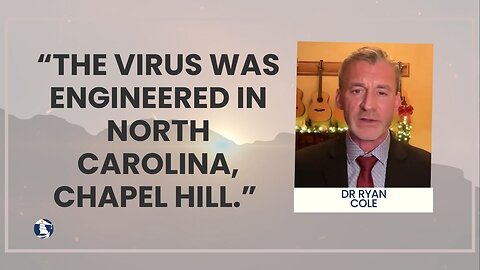 “The virus was engineered in North Carolina, Chapel Hill.”