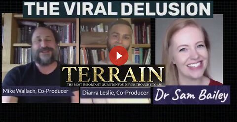 Dr 'Sam Bailey': 'The Viral Delusion' Documentary