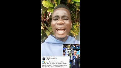 According to Report Jose Mourinho I made Chelsea the bigger club they are today