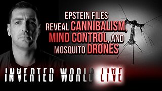 Epstein Files Reveal Cannibalism, Mind Control, and Mosquito Drones | Ep. 172