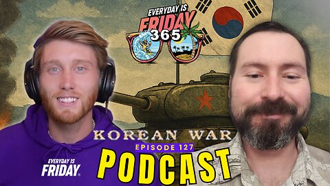 The Forgotten War: Unveiling the Korean Conflict | Anthony Jiovani | Everyday Is Friday 365 | #127