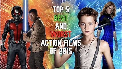 Top 5 Best and Worst Action Films of 2015