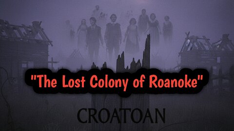 The Colony That Vanished Overnight: The Chilling Mystery of CROATOAN