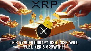 This Revolutionary Use Case Will FUEL XRP's GROWTH!!!