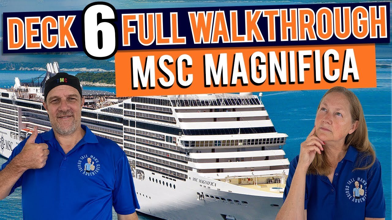 MSC Magnifica Public Deck 6 | Tall Man's Cruise Adventures