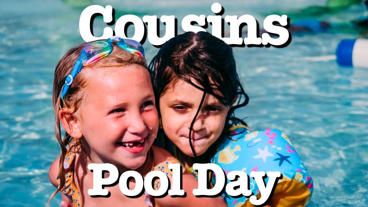 Cousins Pool Date (FAMILY FUN!!)