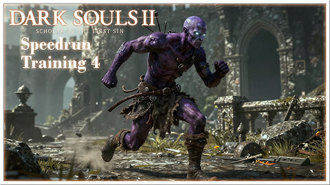 Dark Souls 2 SOTFS Glitchless Speedrun Training 4