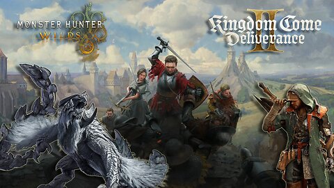 Playing KCD2 Till The Launch Of Monster Hunter Wilds