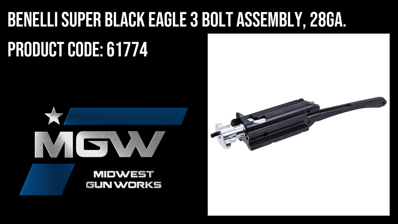 Benelli Super Black Eagle 3 Bolt Assembly, 28ga. - 61774