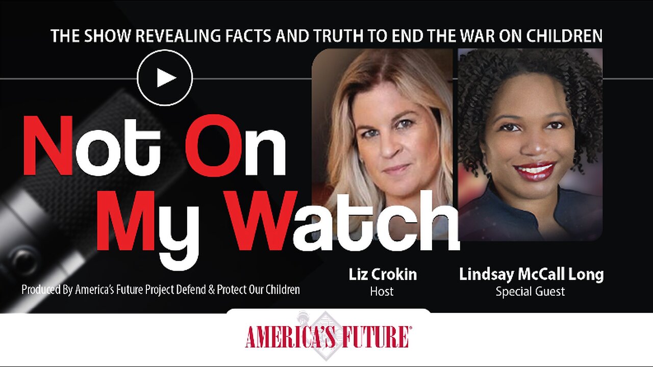 Not On My Watch Podcast – Episode 27 - Lindsay McCall Long