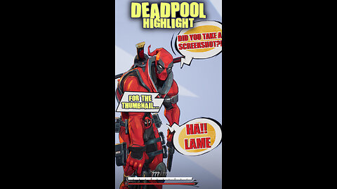 Deadpool Highlight - Marvel Rivals