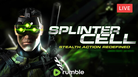 MY FIRST STREAM OF 2026 :: Tom Clancy's Splinter Cell (2002) :: THIS GAME IS 23 YEARS OLD {18+}