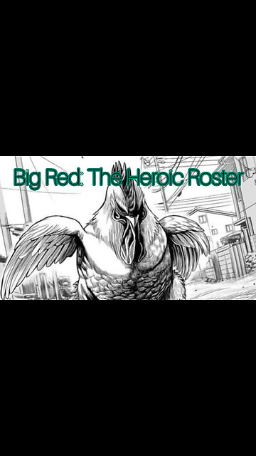 The Story of Big Red: The Heroic Rooster