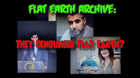 They Denounced Flat Earth?