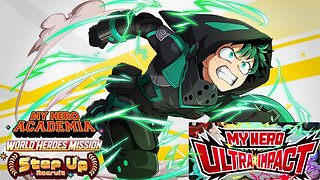 My Hero Ultra Impact(Global): My Hero Academia World Heroes Mission Step Up Recruit Summons