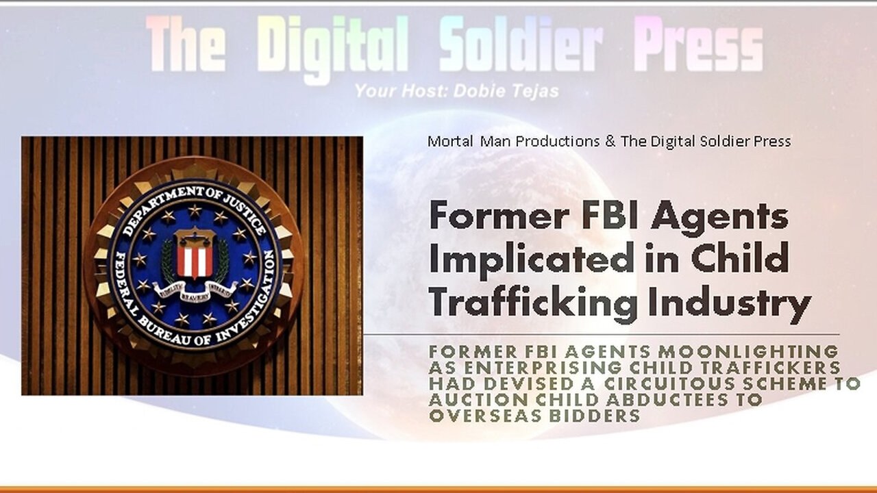 Former FBI Agents Implicated in Child Trafficking Industry