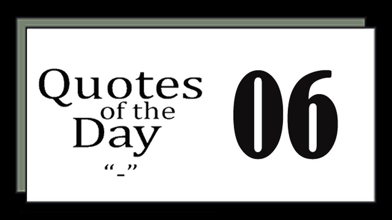 Quotes Of The Day 06