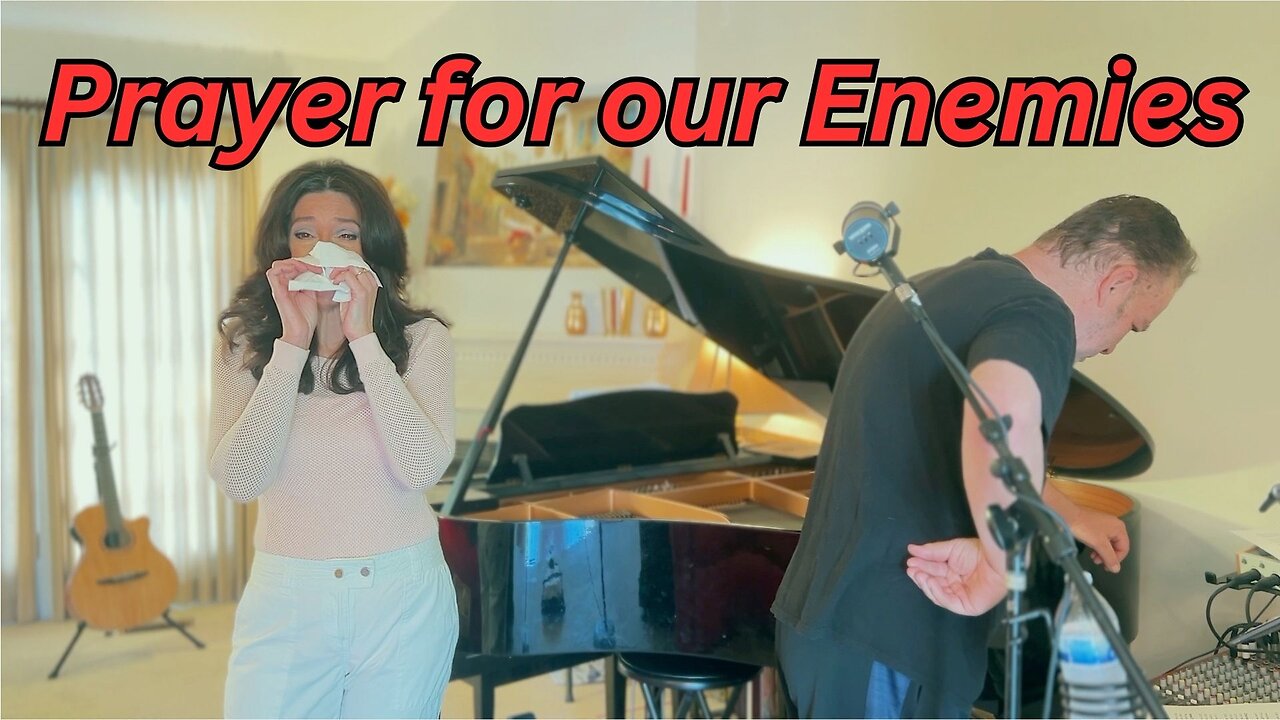 Prayer for our Enemies