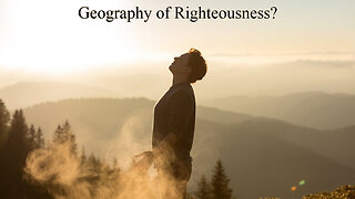 The Rant -Geography of Righteousness?