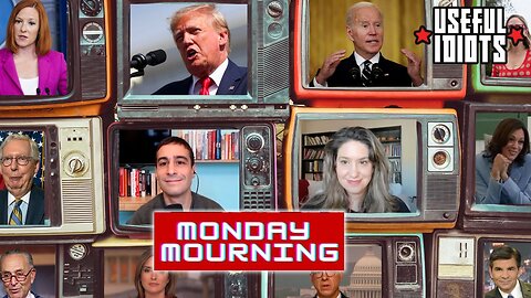 Useful Idiots Monday Mourning with Katie Halper and Aaron Maté