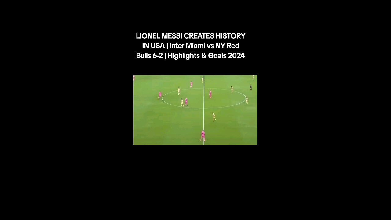LIONEL MESSI CREATES HISTORY IN USA | Inter Miami vs NY Red Bulls 6-2 | Highlights & Goals 2024