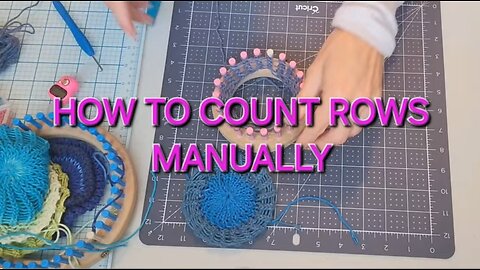 How To Count Rows Manually- Loom Knitting