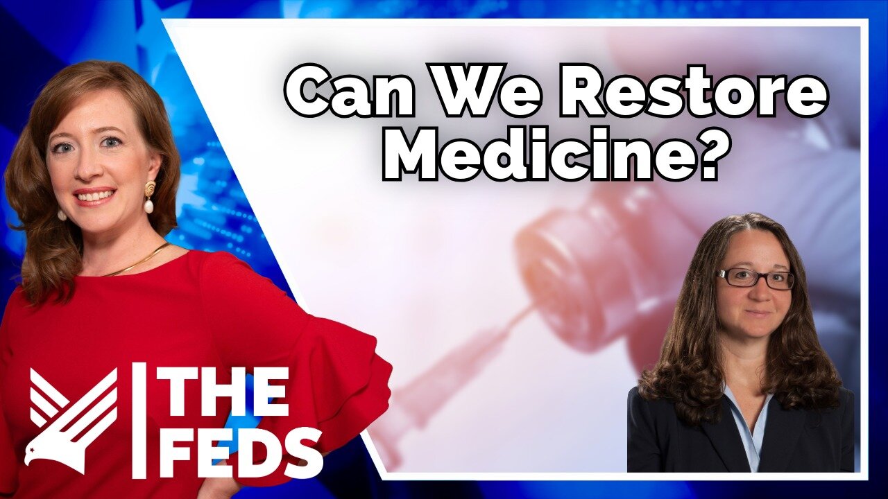 114. Can We Restore Life, Conscience, and Truth in Medicine? | Irene Mavrakakis, MD | The Feds