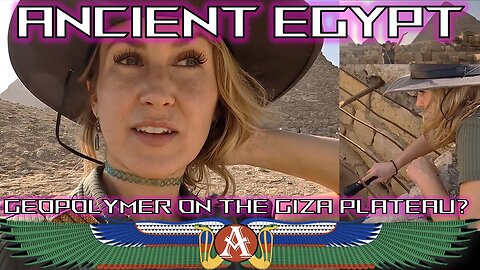 Geopolymer on the Giza Plateau | Exploring Ancient Egypt