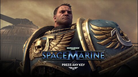 Freshly Blinded-Warhammer 40k Space Marine pt.1