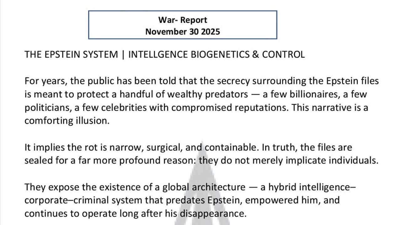 WAR REPORT - NOV 30 2025 - INTELLIGENCE BIOGENETICS' AND CONTROL