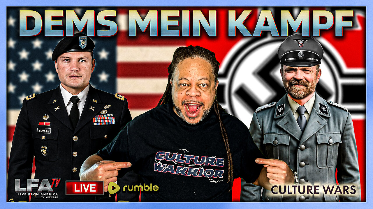 DEMS MEIN KAMPF | CULTURE WARS 10.24.25 2PM