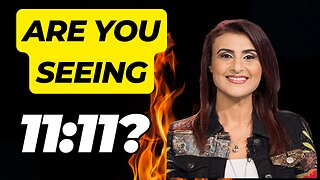 Are You Seeing 11:11?