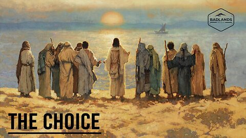 The Choice Ep. 1: Called by Name