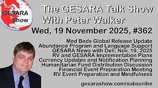 2025-11-19 GESARA Talk Show 362 - Wednesday
