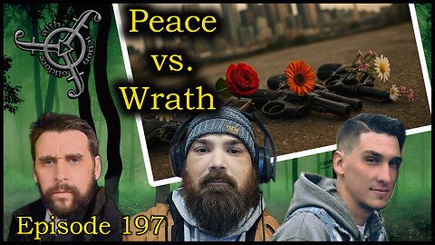 Peace Vs. Wrath