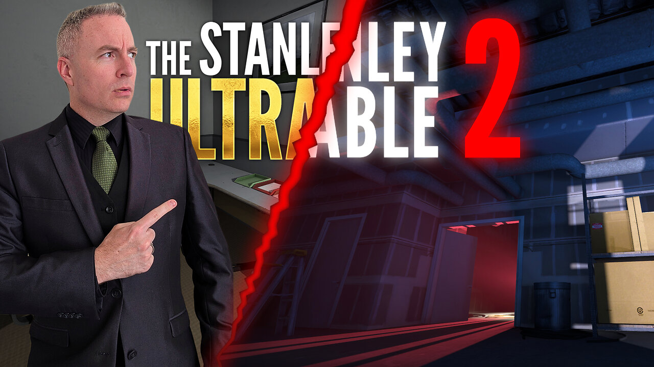 You Asked for it... The Stanley Parable 2
