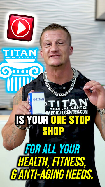 Titan Medical Center Is Your One Stop Shop For All Your Health, Fitness, & Anti-Aging Needs!