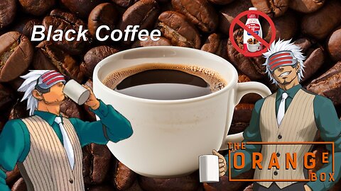 Episode 120 - Black Coffee