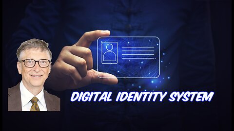 Kill Gates the Digital Identity System